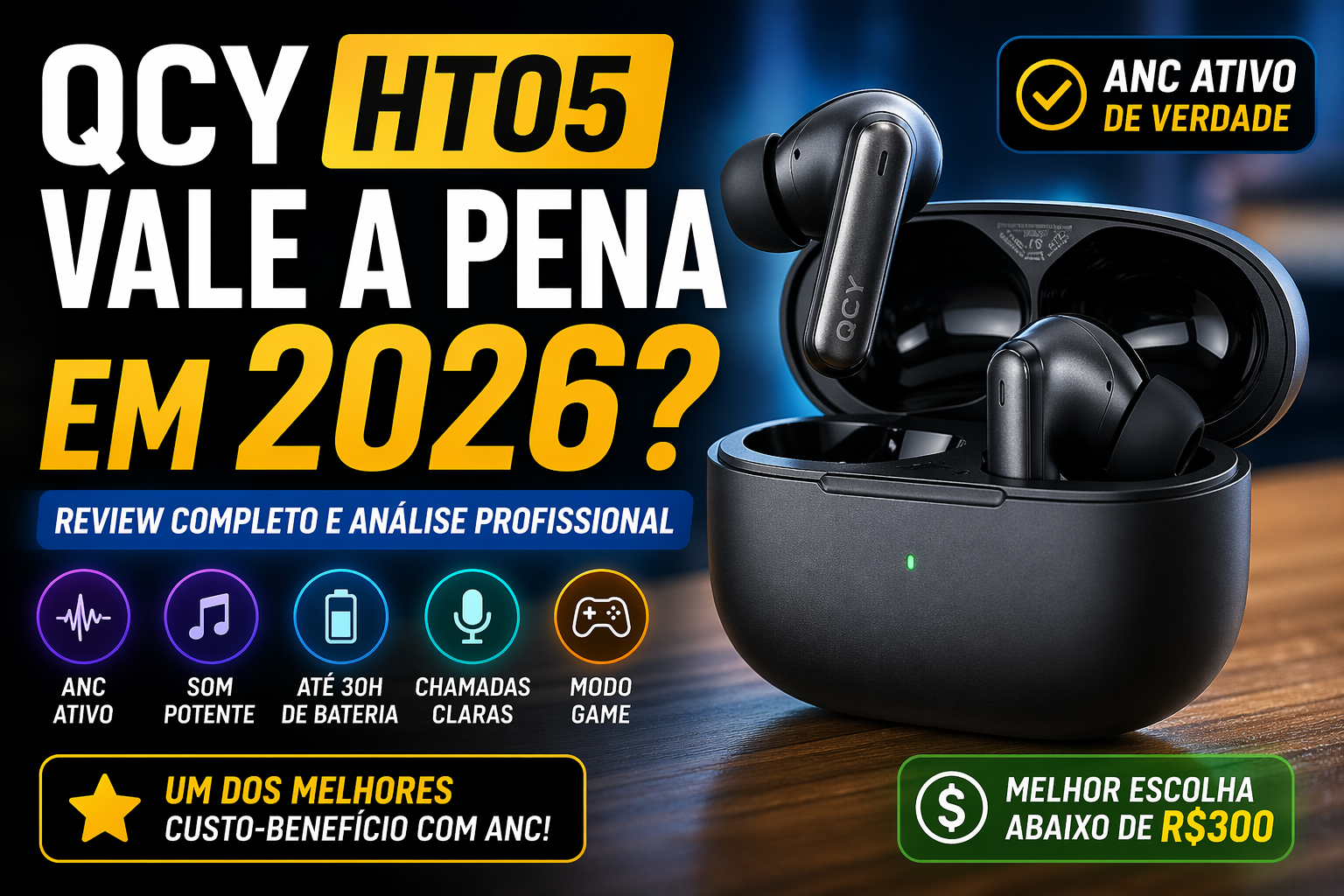 QCY HT05 vale a pena em 2026? Review completo